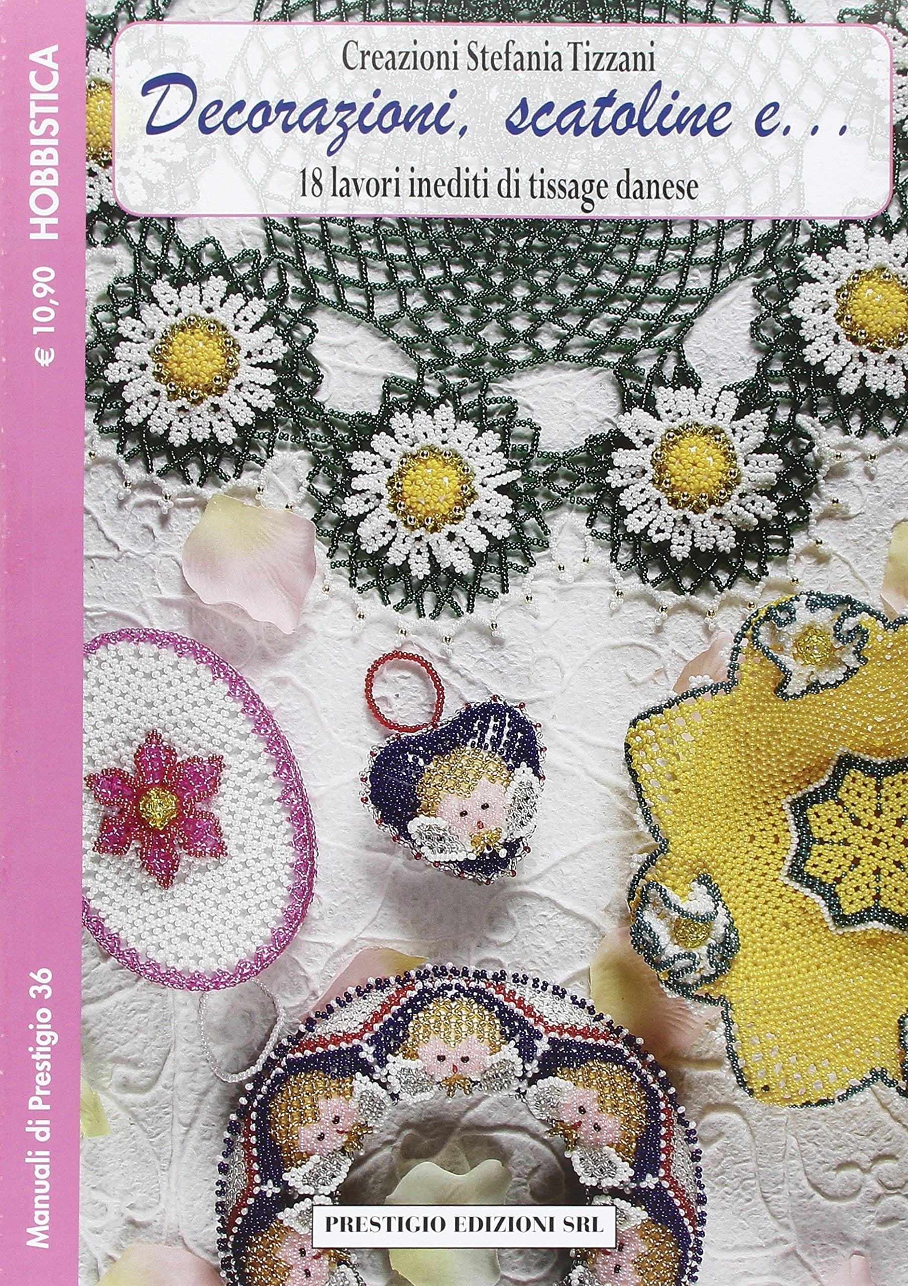 Decorazioni, scatoline e... 18 lavori inediti di tissage danese book
