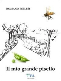 Product Image: Il mio grande pisello (E.B.)
