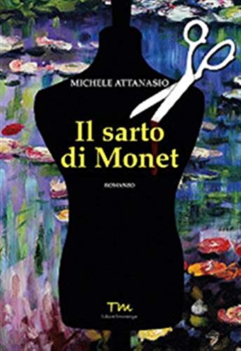 Il sarto di Monet (Voci narranti) Contemporary literature