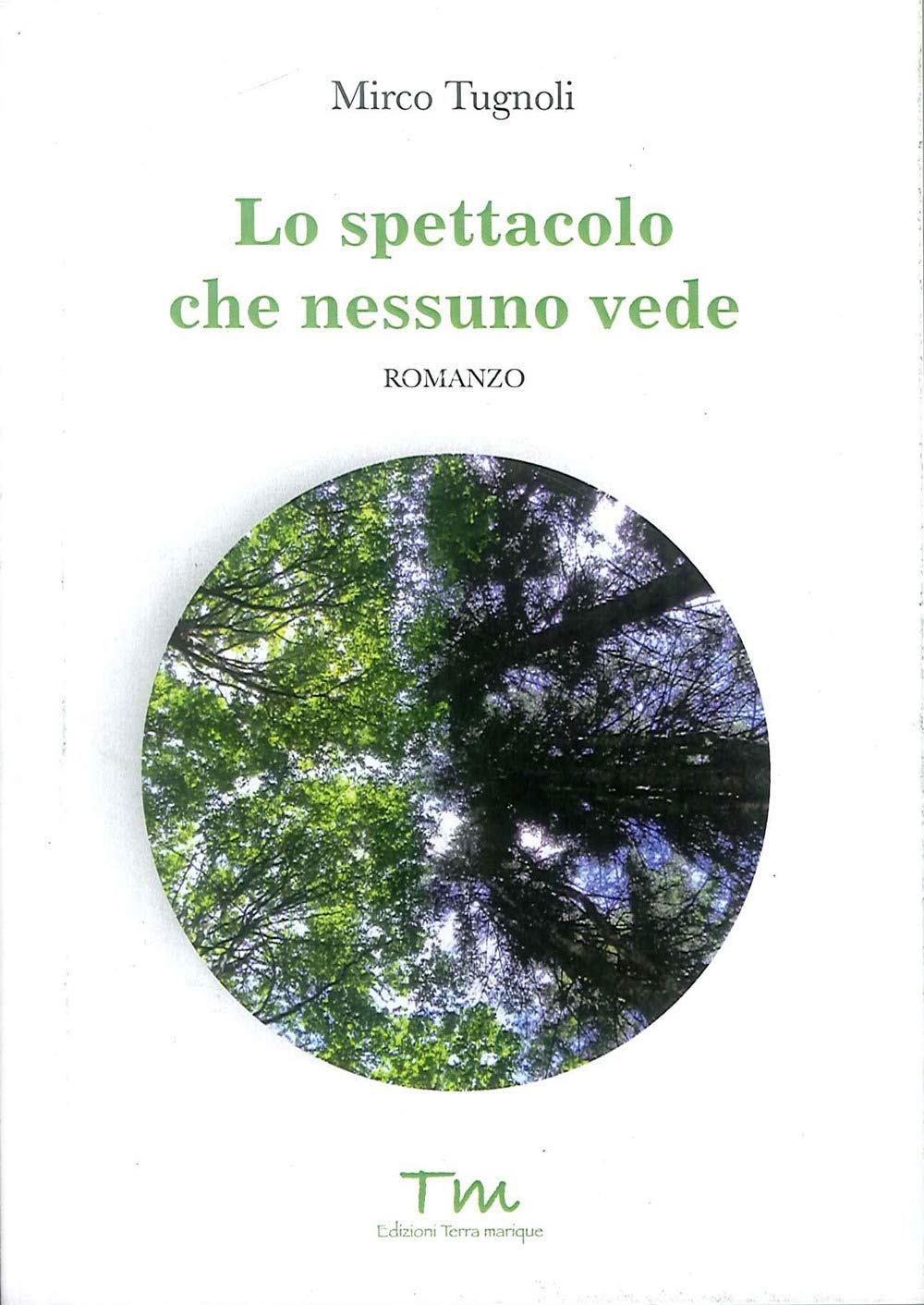 Lo spettacolo che nessuno vede Contemporary literature