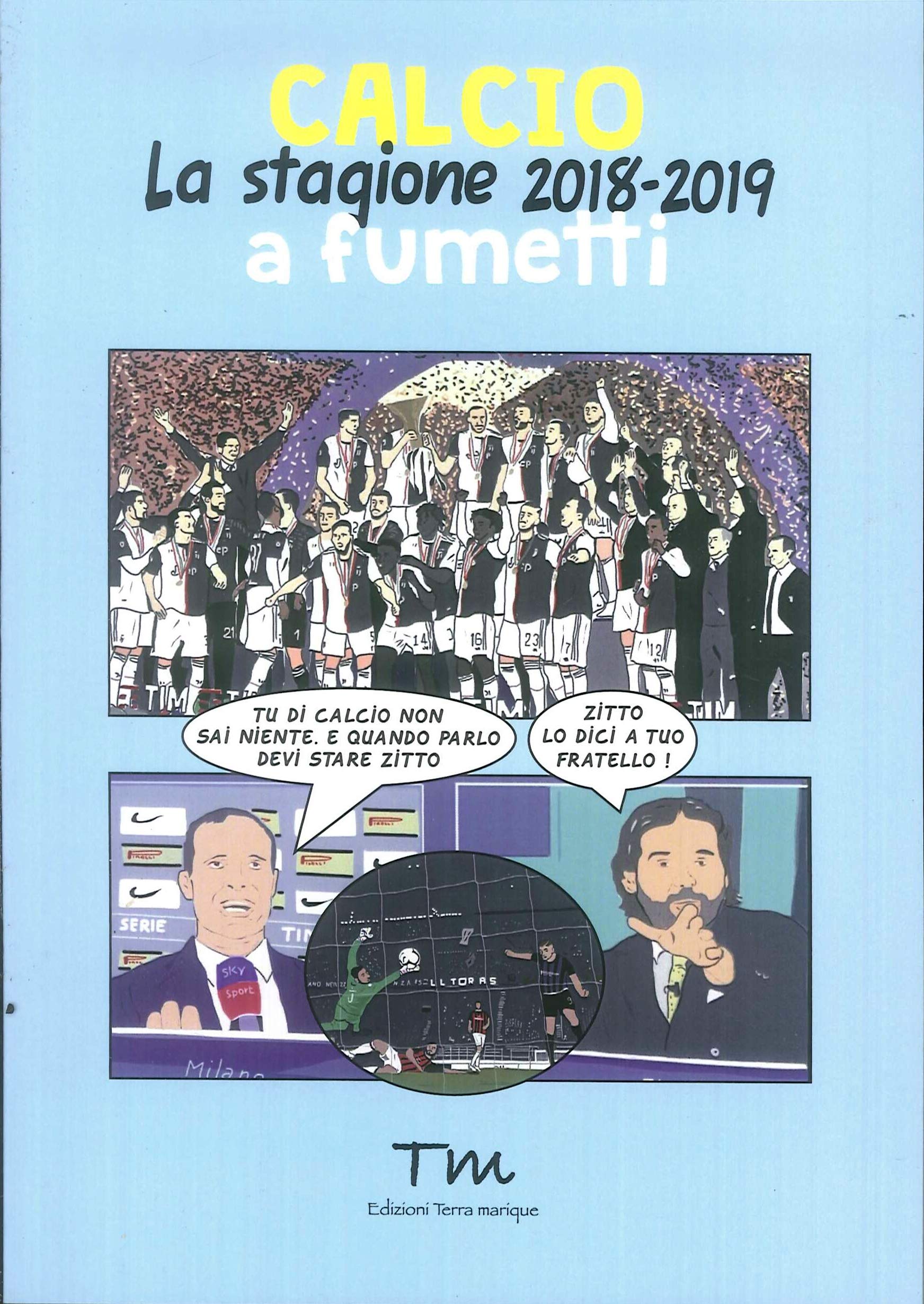 Calcio. La stagione 2018-2019 a fumetti book