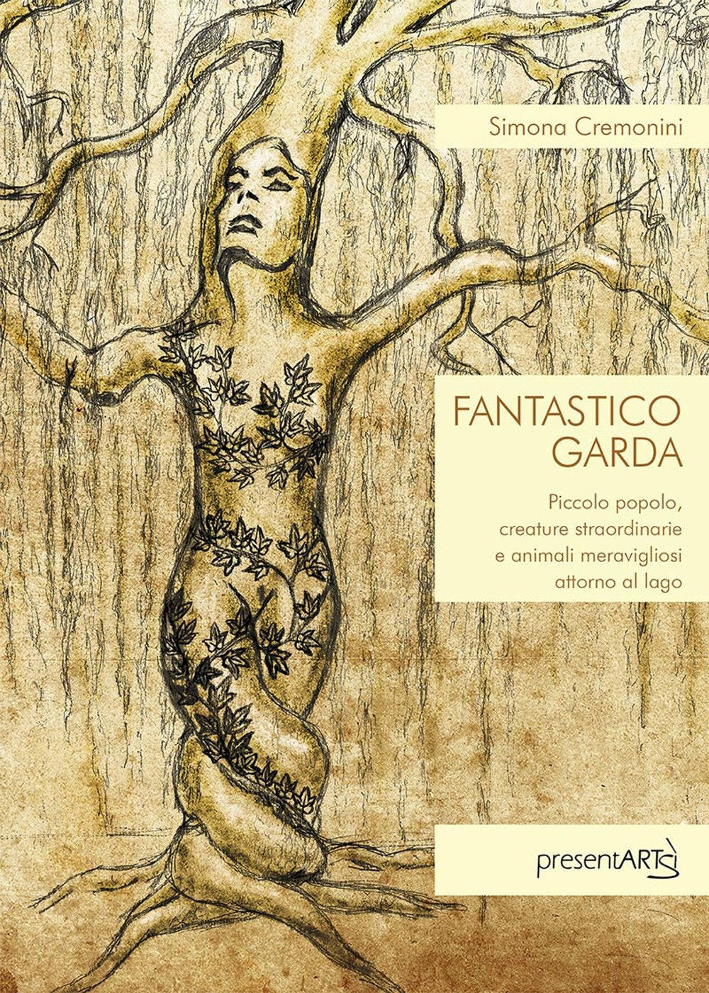 Fantastico Garda. Piccolo popolo, creature straordinarie e animali meravigliosi attorno al lago Books