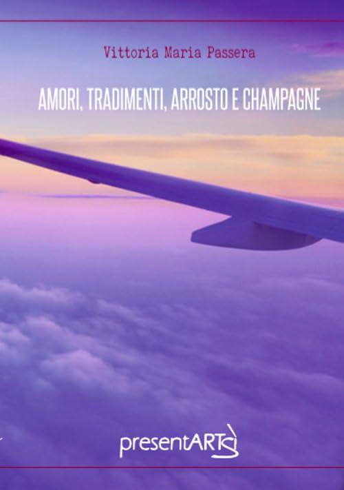 Amori, tradimenti, arrosto e champagne book