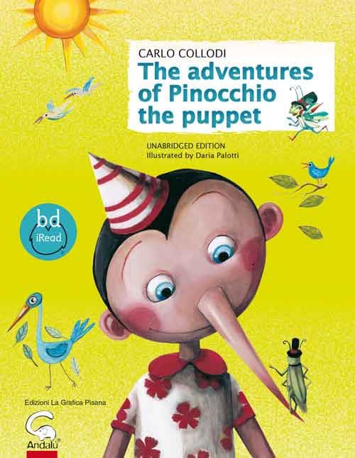 The adventures of Pinocchio the puppet. Ediz. integrale book