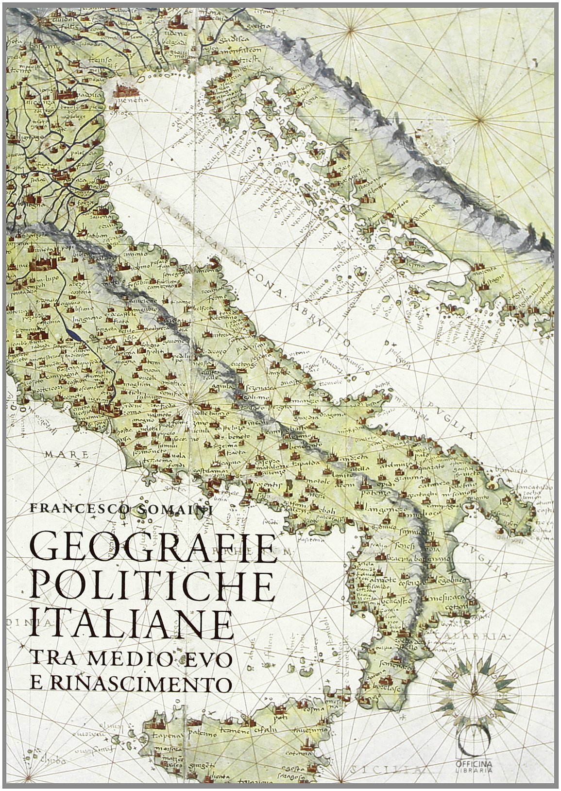 Geografie politiche italiane tra Medio Evo e Rinascimento Geology & Geography