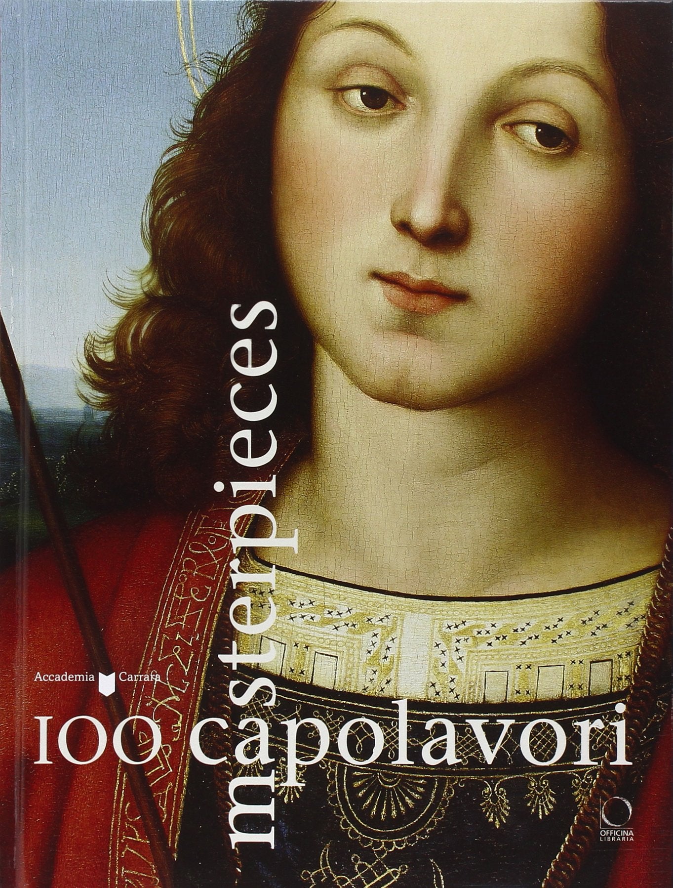 100 capolavori dell'Accademia di Carrara. Ediz. italiana e inglese Film, Art & Culture