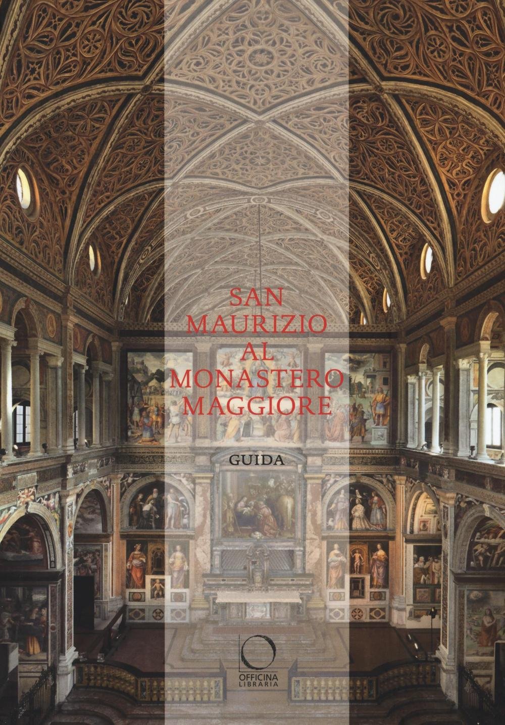 San Maurizio al Monastero Maggiore Architecture