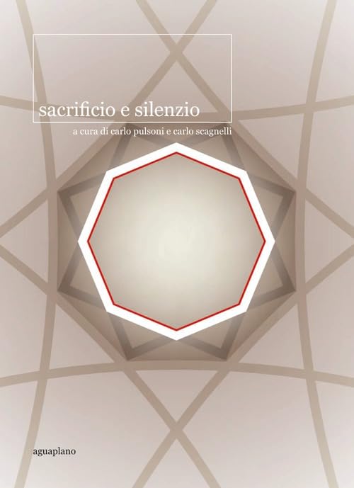 Sacrificio e silenzio. Ediz. italiana e inglese Film, Art & Culture