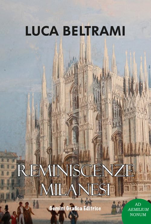 Reminiscenze milanesi. Lo studio che contribuì a salvare Milano book