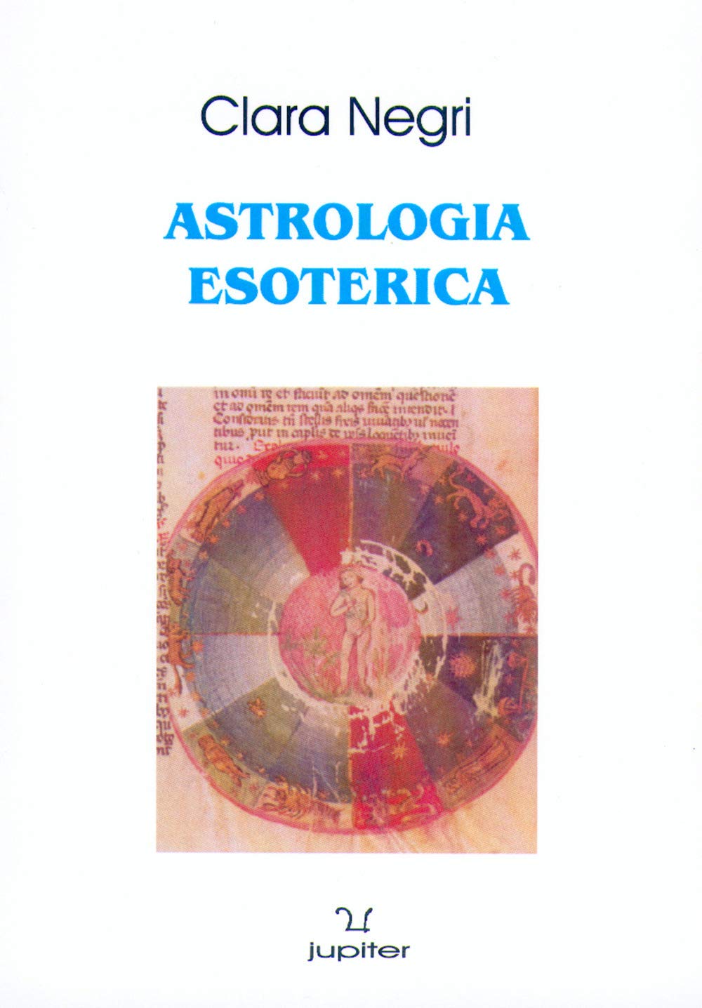 Astrologia esoterica (Collezione astrologica) Religion & Esotericism