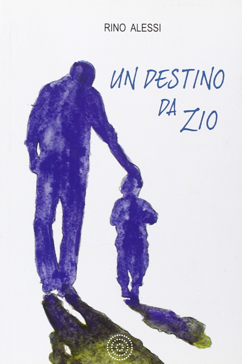 Un destino da zio. Storia di un capofamiglia senza famiglia Contemporary literature