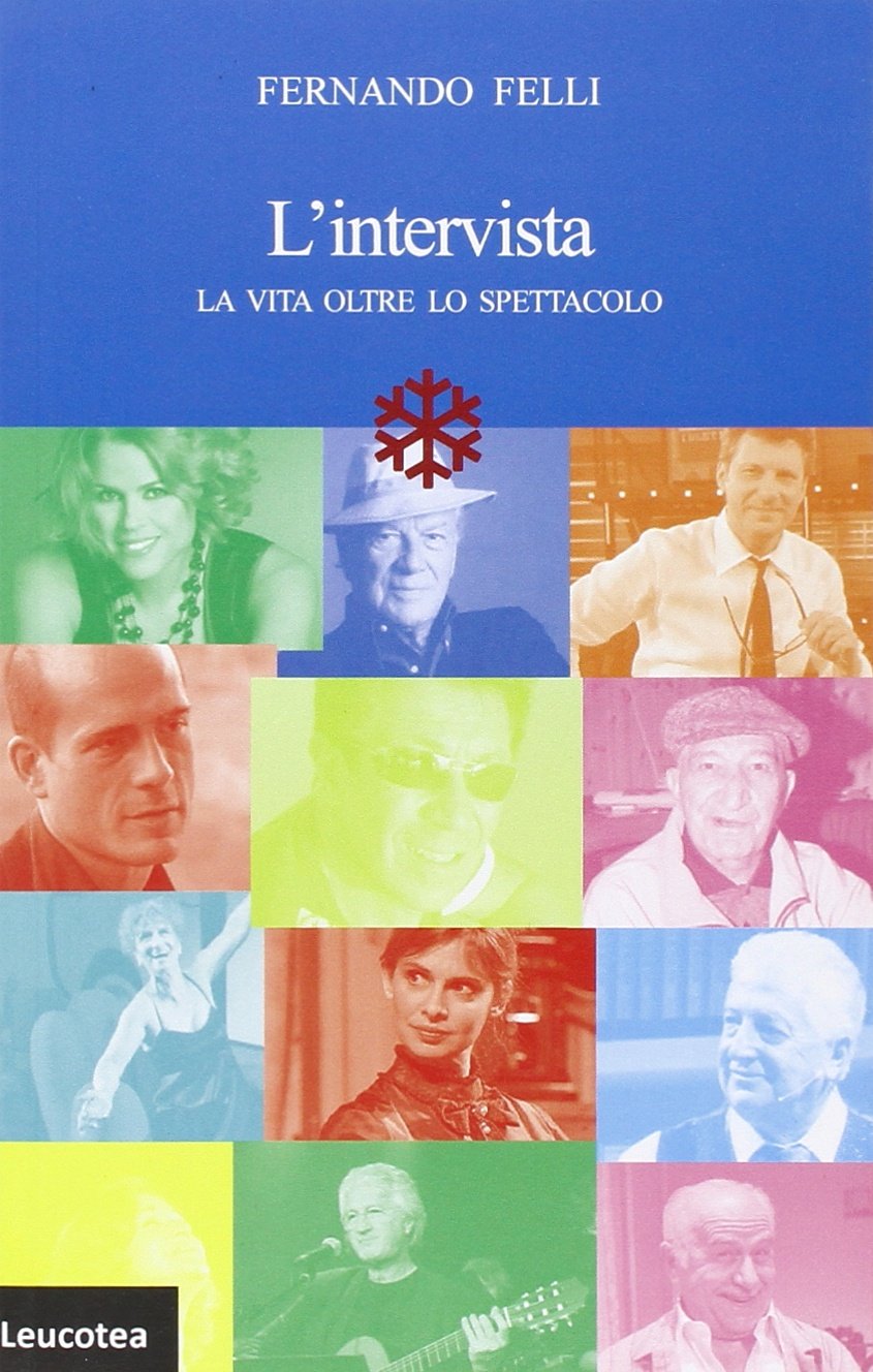 L'intervista. La vita oltre lo spettacolo book