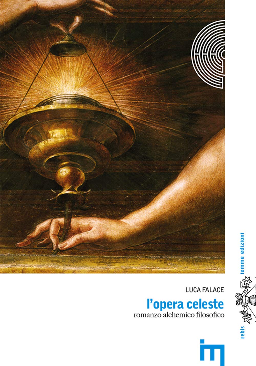 L'opera celeste. Romanzo alchemico filosofico book