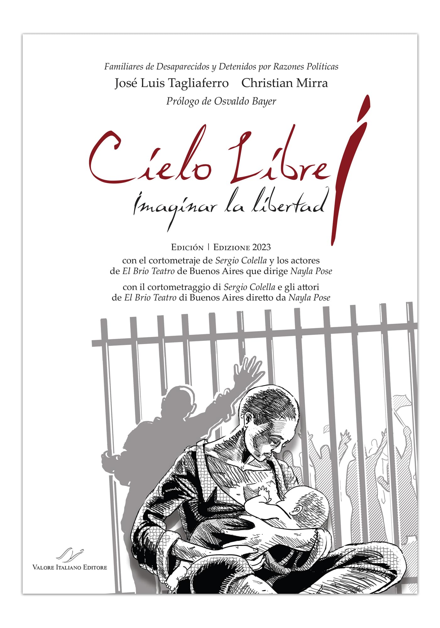 Cielo libre. Imaginar la libertad. Ediz. multilingue Poetry
