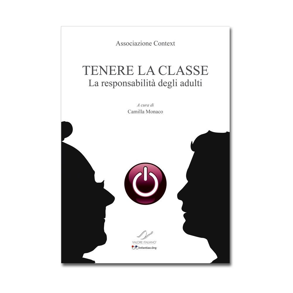 Tenere la classe. La responsabilità degli adulti book