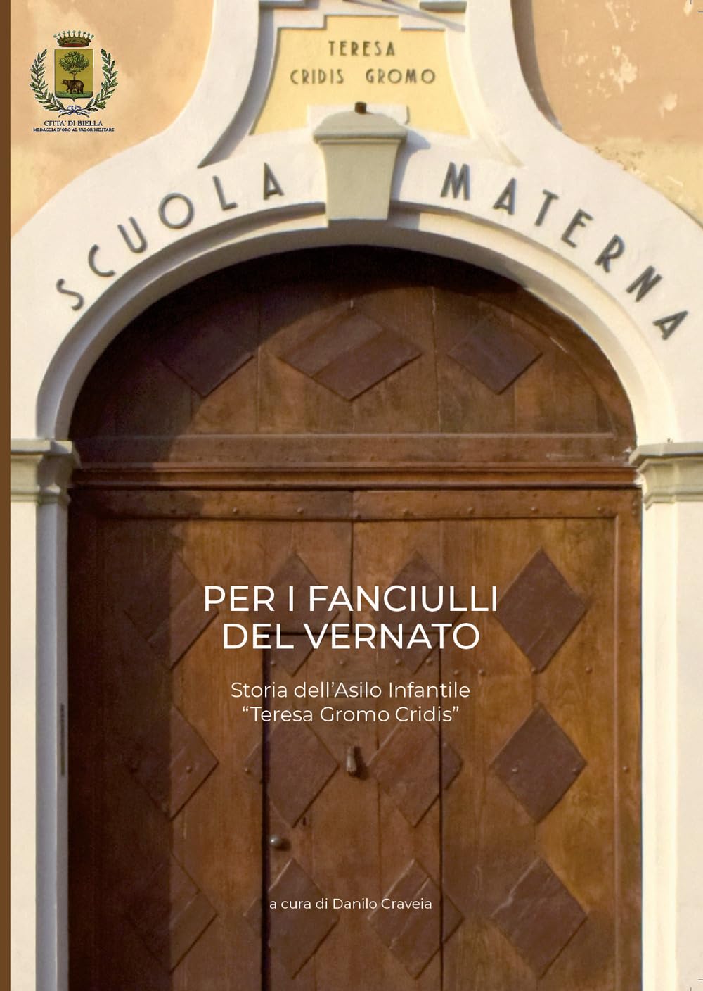 Per i fanciulli del Vernato. Storia dell'Asilo Infantile «Teresa Gromo Cridis» Leisure, Home & Garden