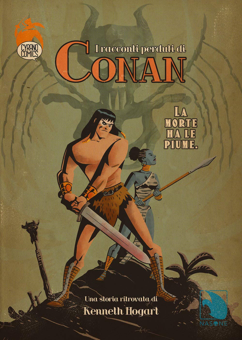 La morte ha le piume. I racconti perduti di Conan (Cyrano Comics presenta...) Manga