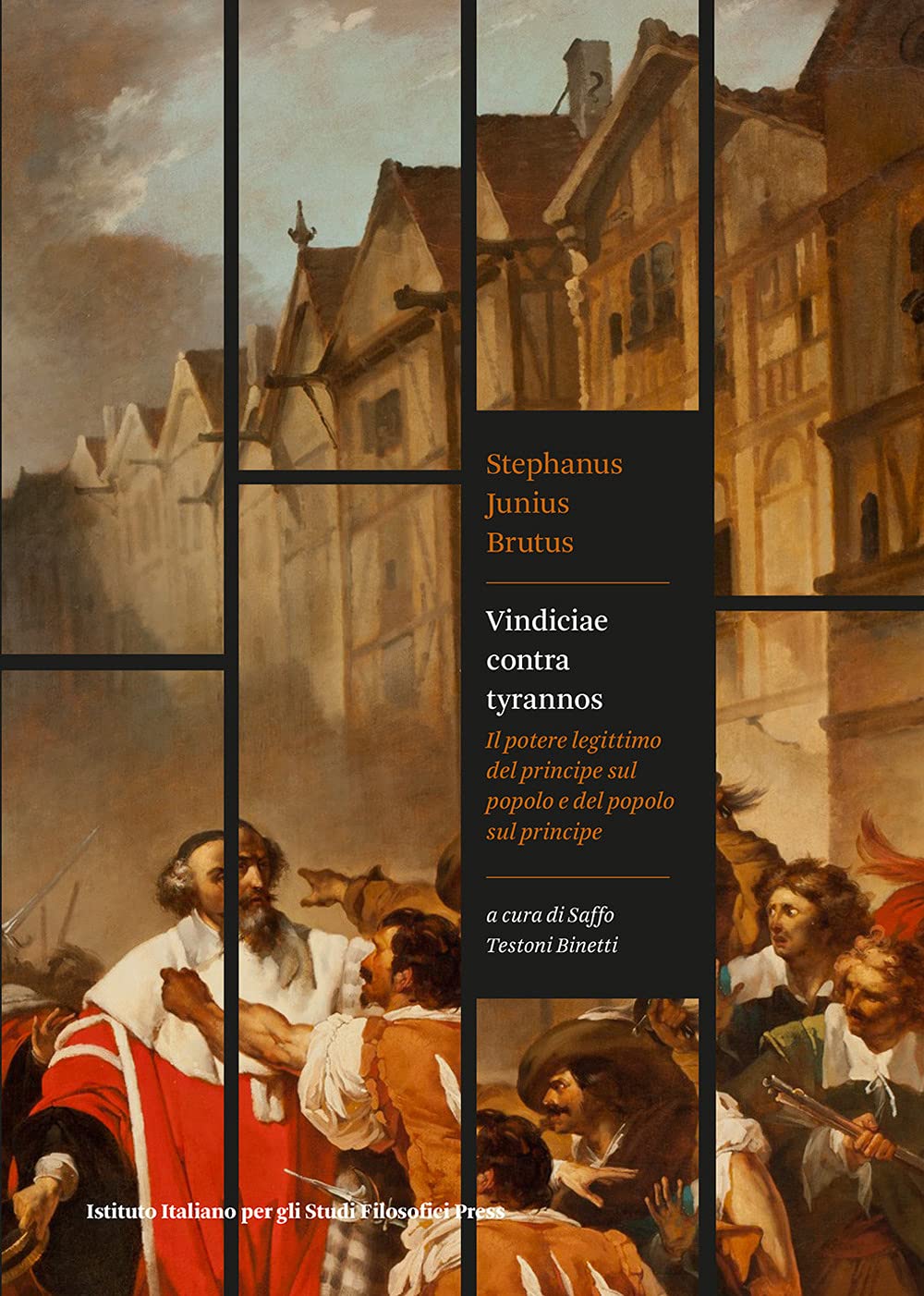 Vindiciae contra tyrannos. Il potere legittimo del principe sul popolo e del popolo sul principe book