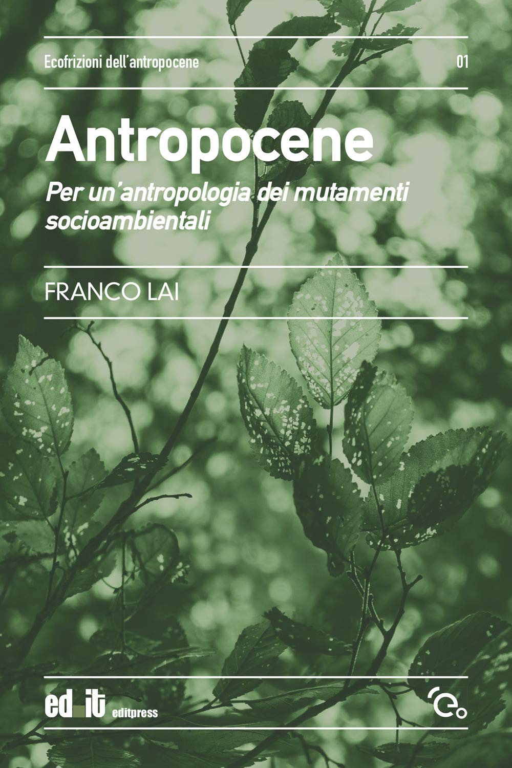 Antropocene. Per un'antropologia dei mutamenti socioambientali book
