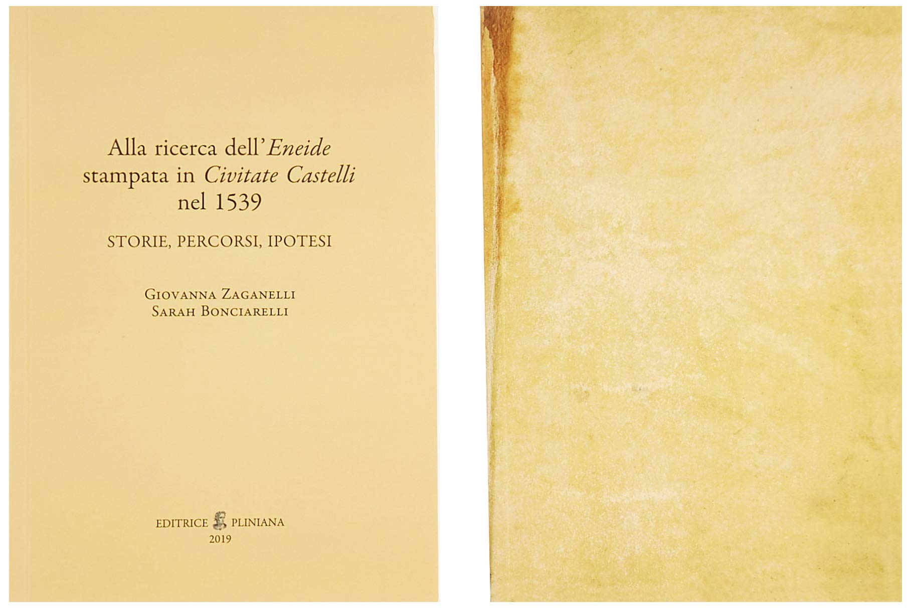 Alla Ricerca dell'Eneide stampata in Civitate Castelli nel 1539. Storie, Percorsi, Ipotesi Books