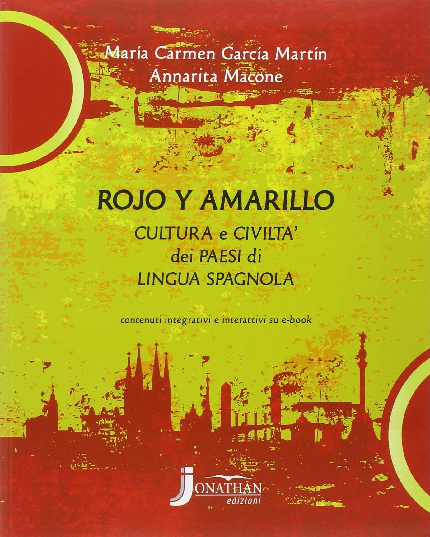 Rojo y amarillo. Per la Scuola media. Con e-book. Con espansione online book