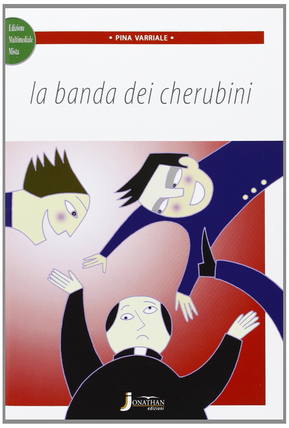 La banda dei cherubini. Con espansione online book