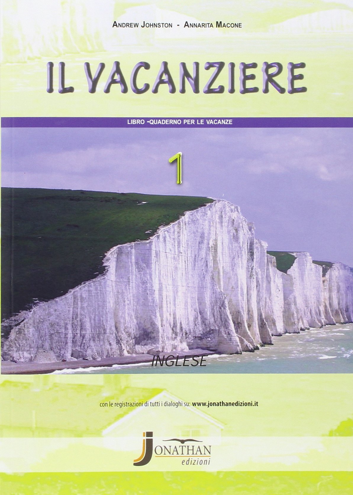 Il vacanziere. Quaderno per le vacanze. Inglese. Per la Scuola media. Con CD Audio (Vol. 1) book