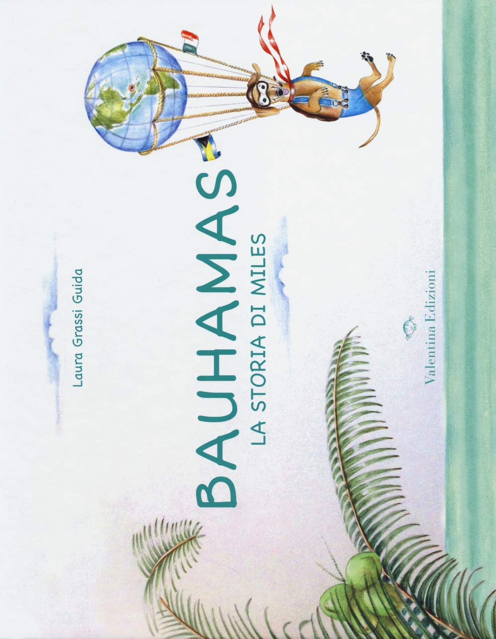 Bauhamas. La storia di Miles Children's books