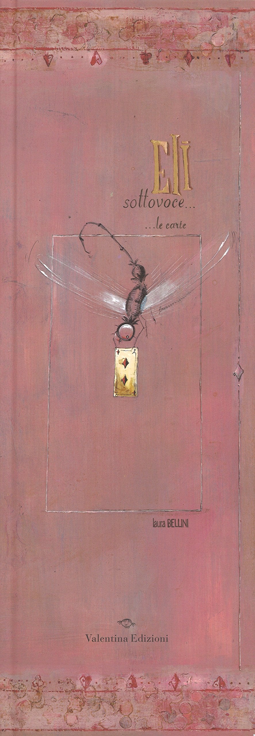 Eli sottovoce... le carte. Ediz. illustrata book
