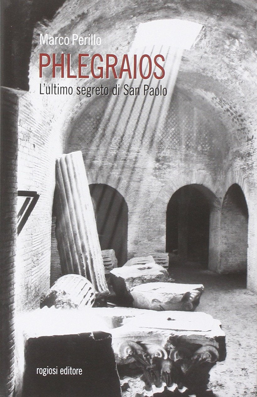 Phlegraios. L'ultimo segreto di san Paolo book