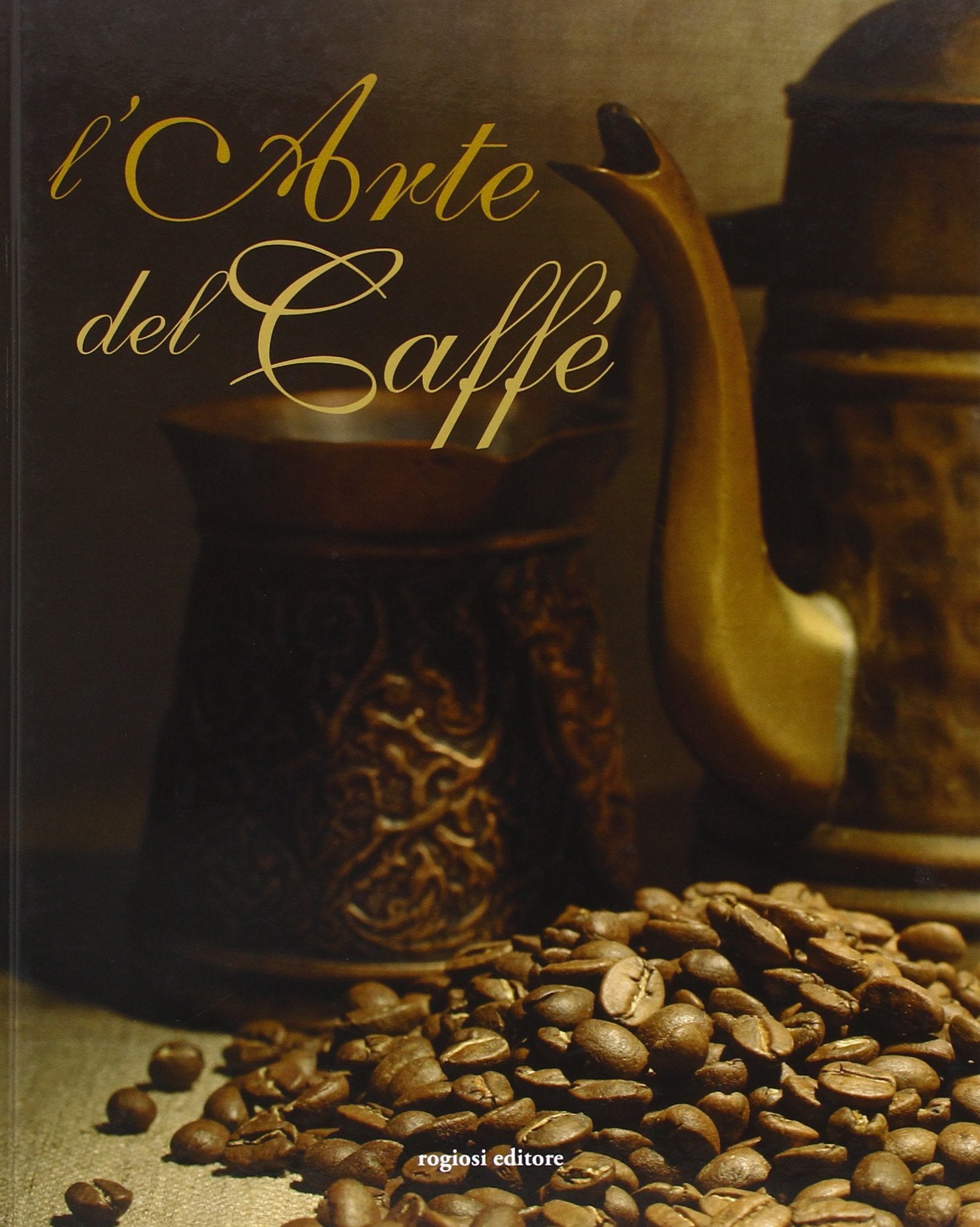 L'arte del caffè. Ediz. illustrata (I preziosi) Leisure, Home & Garden