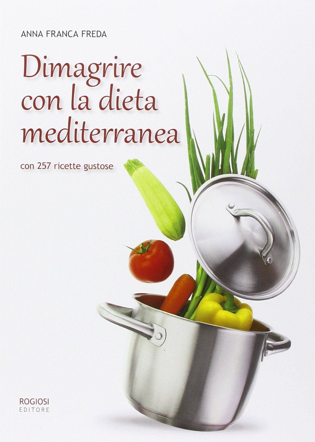 Dimagrire con la dieta mediterranea. book