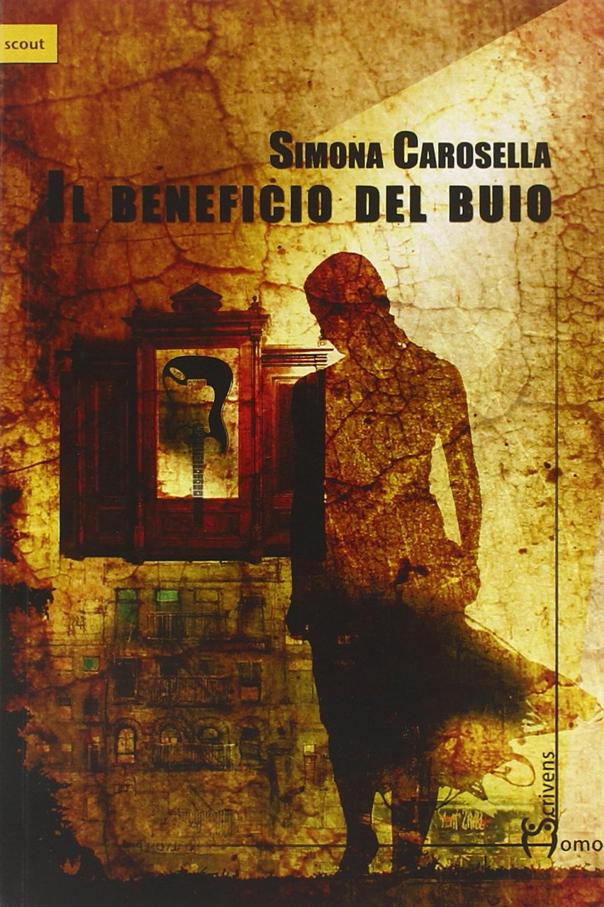 Il beneficio del buio (Scout) Contemporary literature