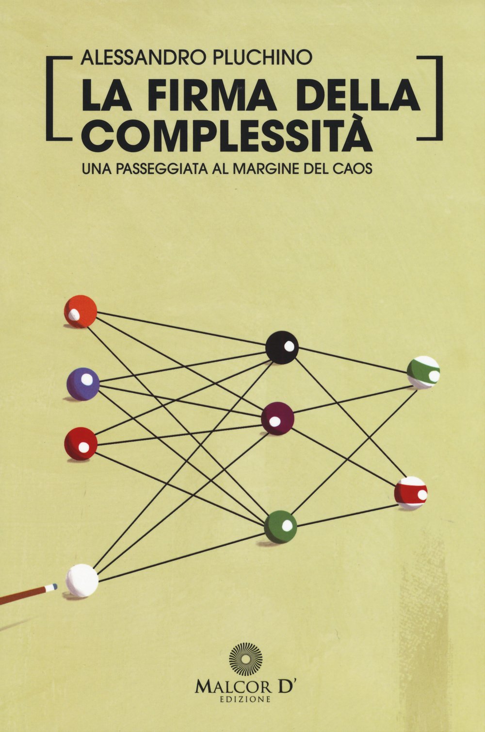 La firma della complessità. Una passeggiata sul margine del caos Natural Sciences