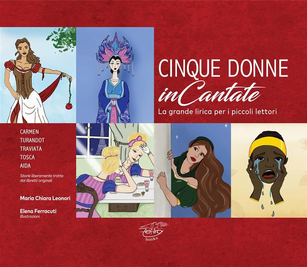 Cinque donne inCantate. La grande lirica per i piccoli lettori (Hamelin e le magiche terre) Non-fiction