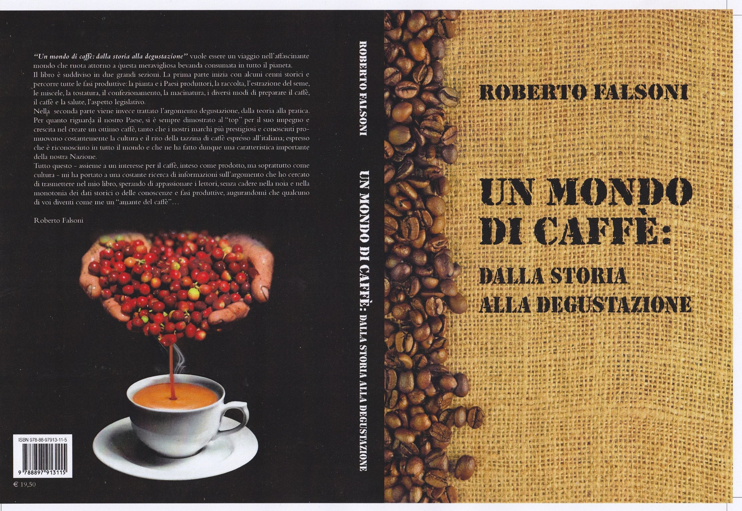 Un mondo di caffè. Dalla storia alla degustazione Books
