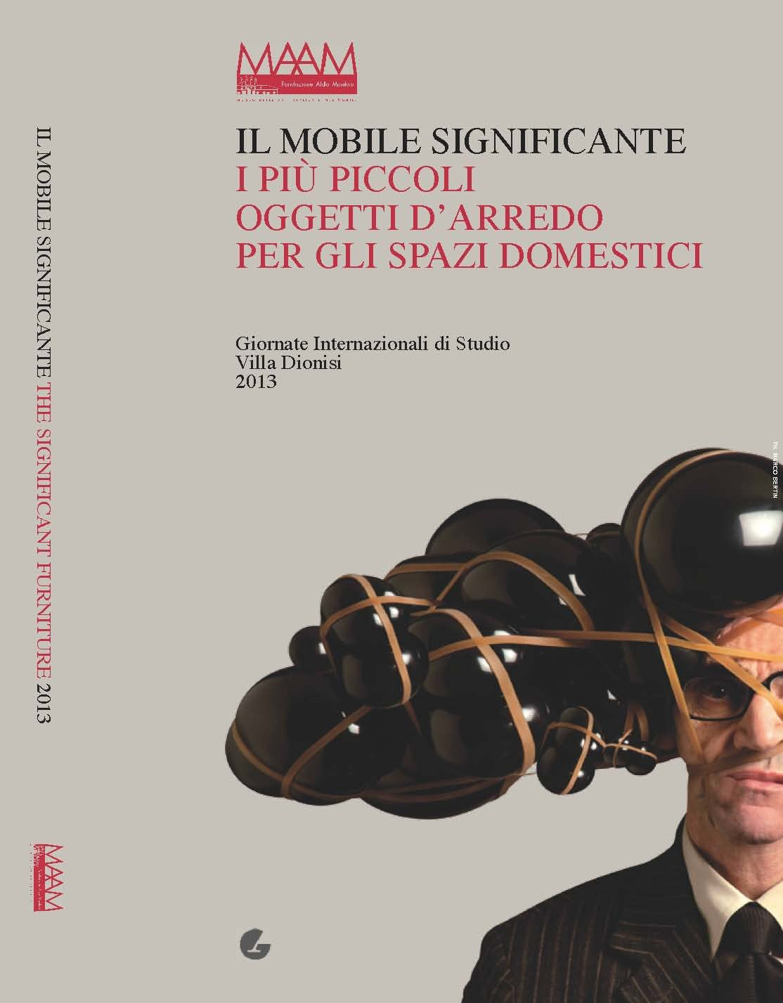 Il mobile significante. I più piccoli oggetti d'arredo per gli spazi domestici. Ediz. italiana e inglese Film, Art & Culture