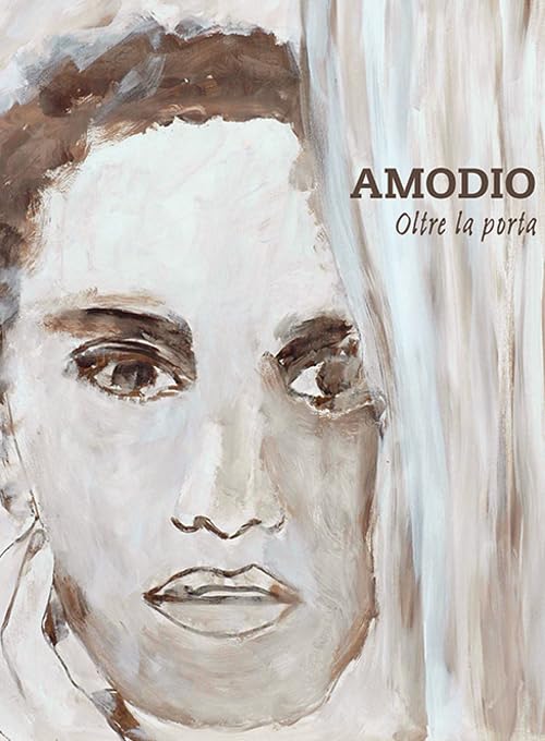Amodio. Oltre la porta. Ediz. illustrata Film, Art & Culture