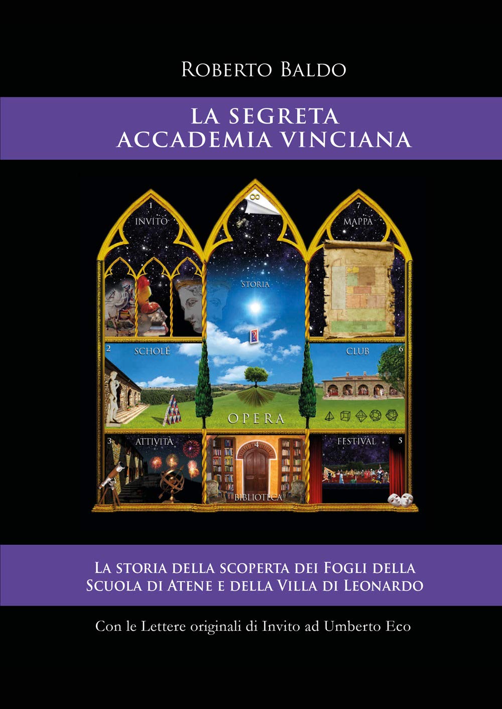 La Segreta Accademia Vinciana. La storia della scoperta dei Fogli della Scuola di Atene e della Villa di Leonardo. Ediz. illustrata Film, Art & Culture