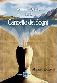 William Desio ed il cancello dei sogni Contemporary literature
