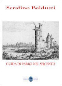 Guida di Parigi nel seicento Leisure, Home & Garden