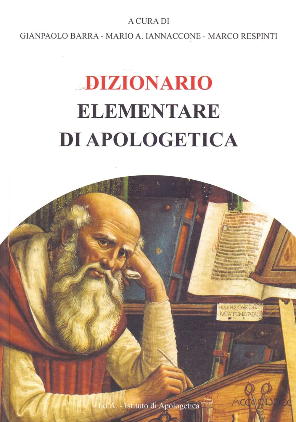 Dizionario elementare di apologetica Reference Books