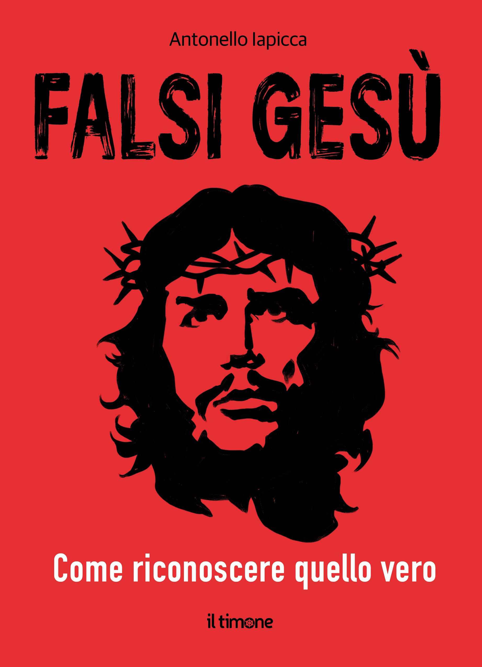 Falsi Gesù. Come riconoscere quello vero book