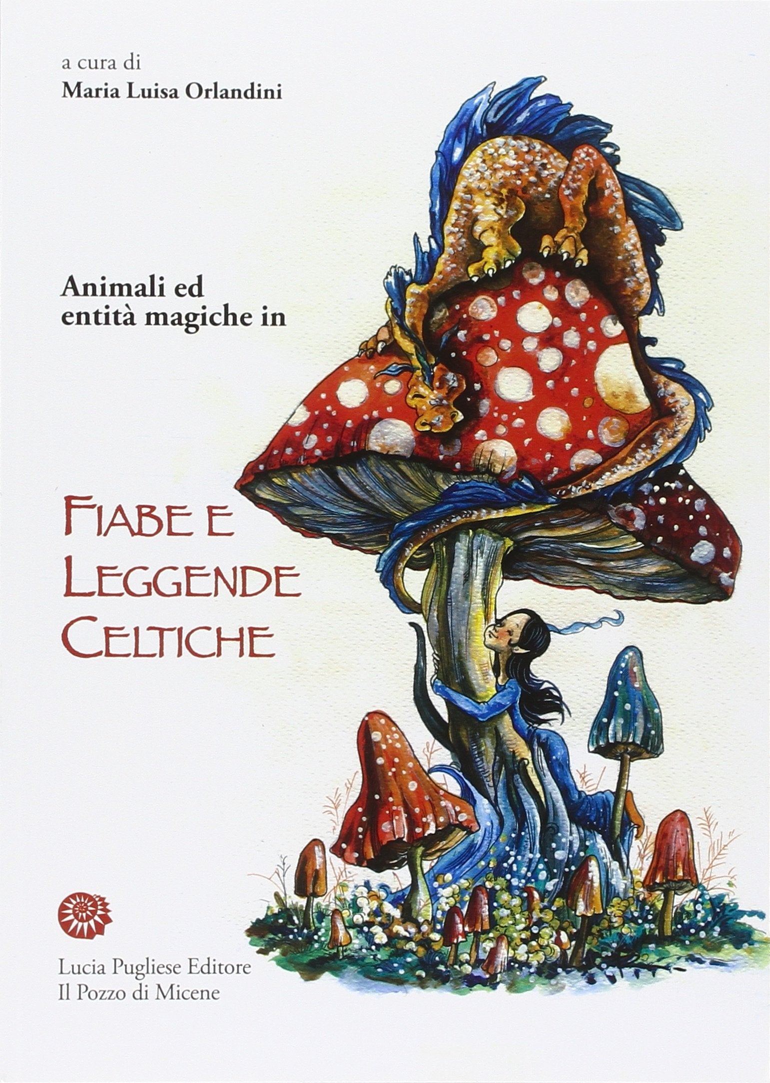 Animali ed entità magiche in fiabe e leggende celtiche book