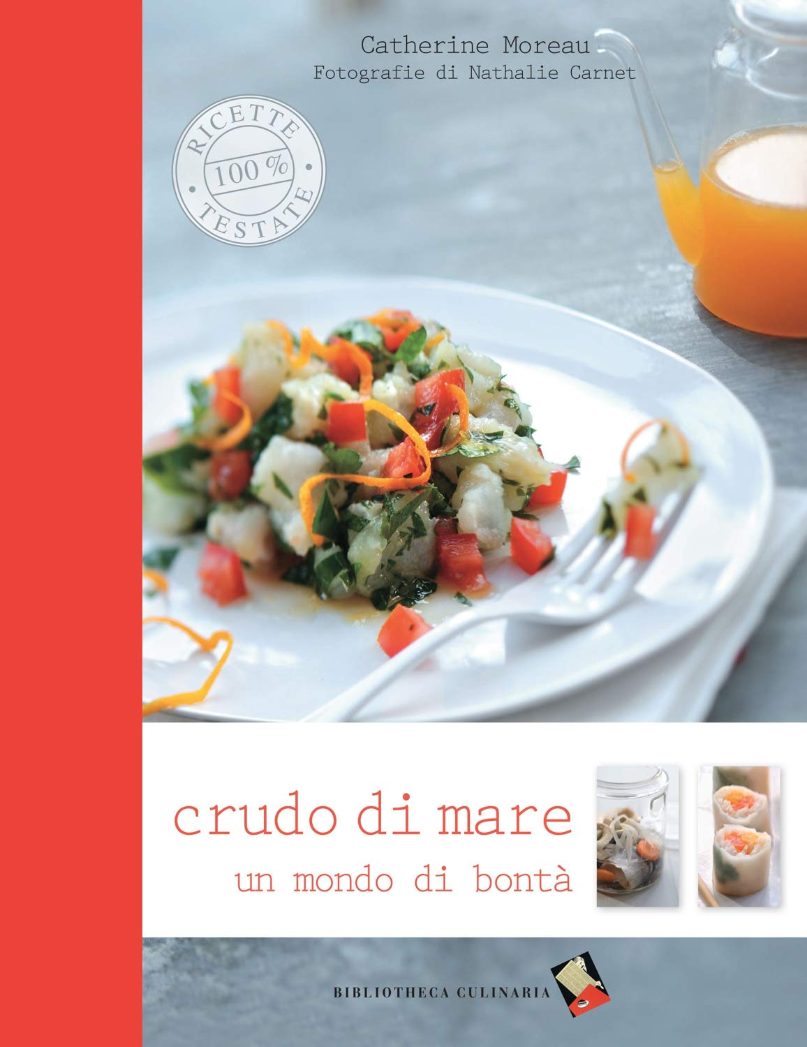Crudo di mare. Un mondo di bontà Leisure, Home & Garden