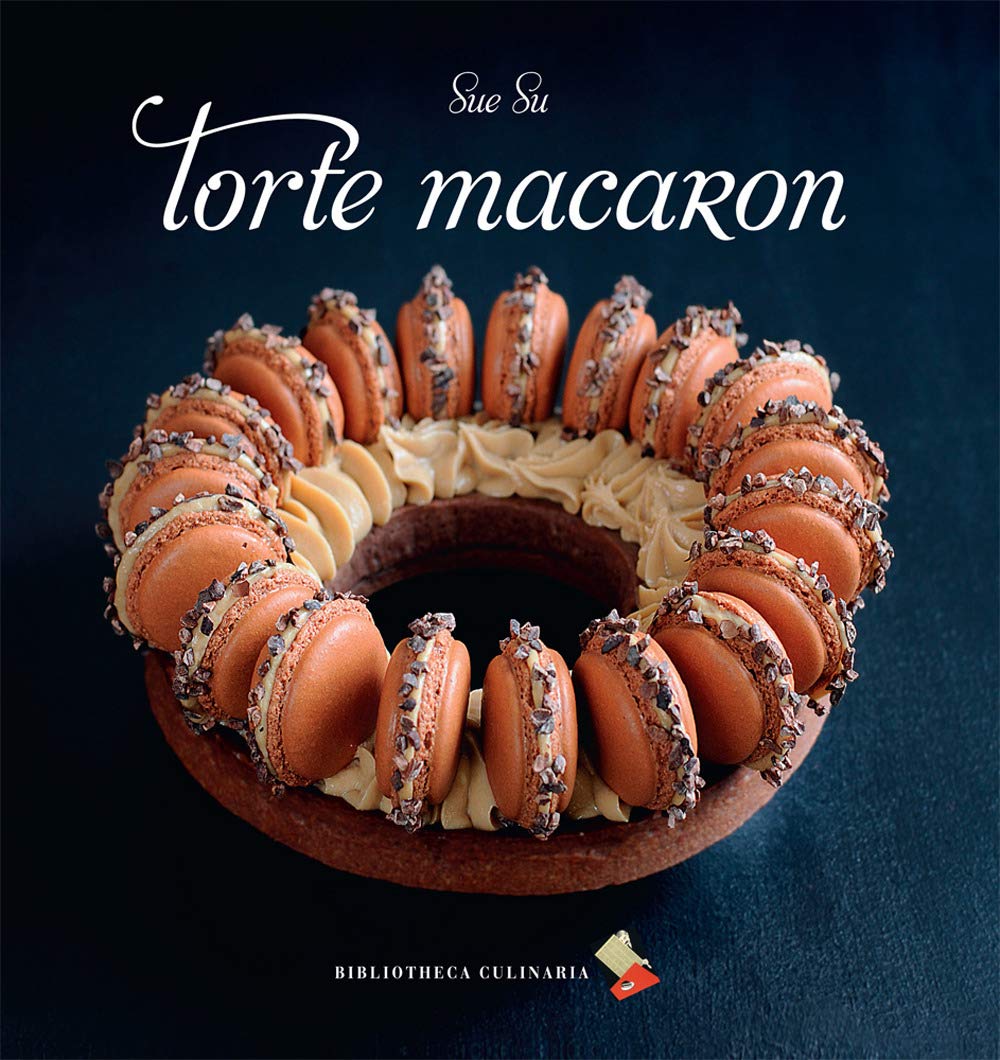 Torte macaron. Ediz. a colori (Piccole golosità) Leisure, Home & Garden