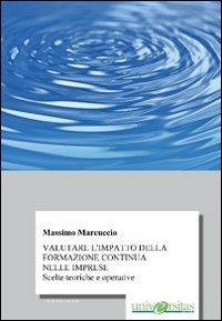 Valutare l'impatto della formazione continua nelle imprese book