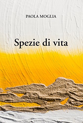 Spezie di vita Art & Literature
