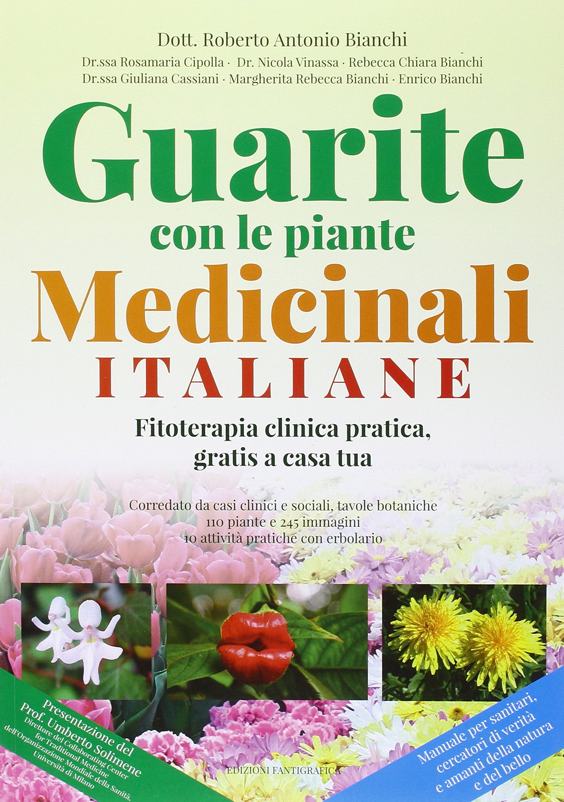 Guarite con le piante medicinali italiane. Fitoterapia clinica pratica, gratis a casa tua book