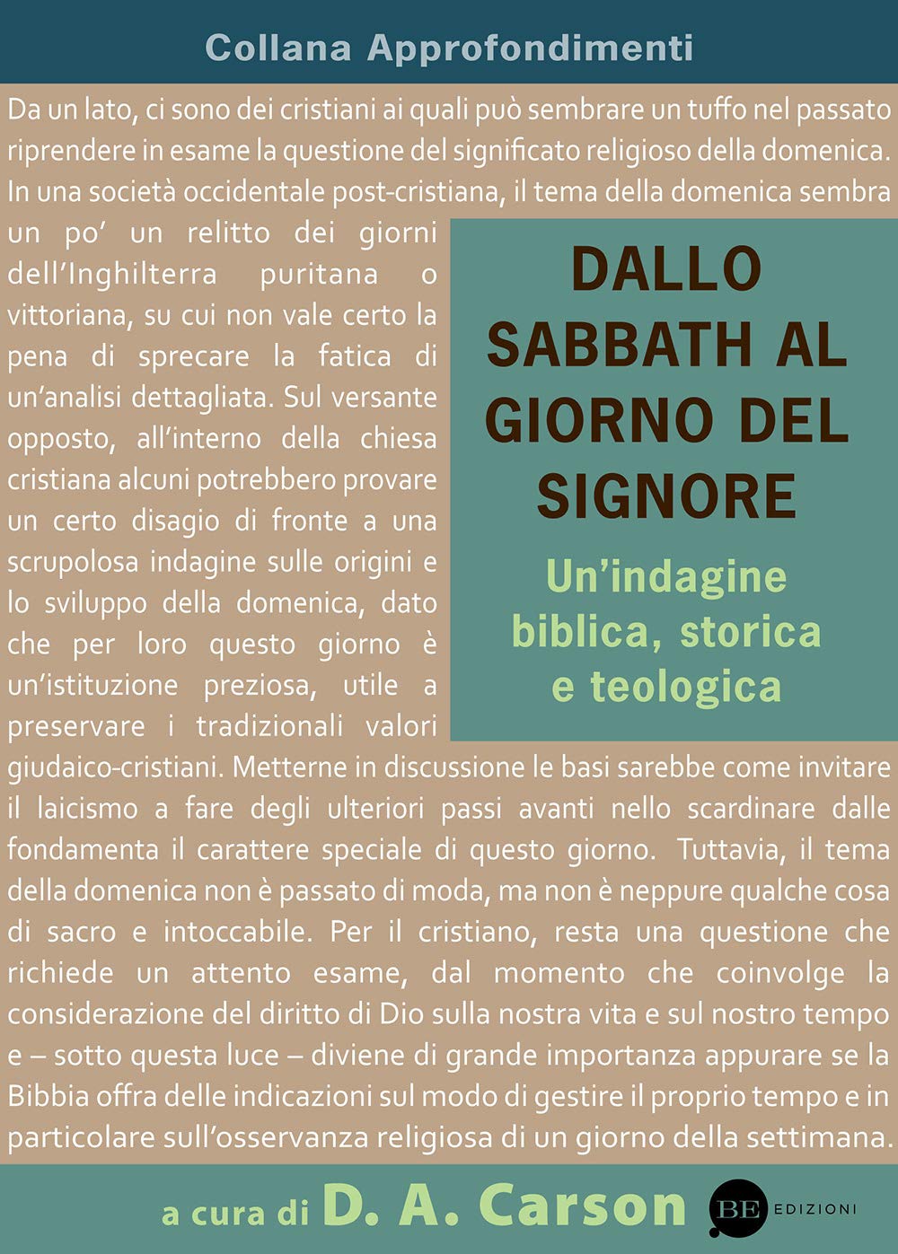 Dallo Sabbath al giorno del Signore. Un'indagine biblica, storica e teologica book